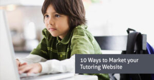 10 ways to market your tutoring website