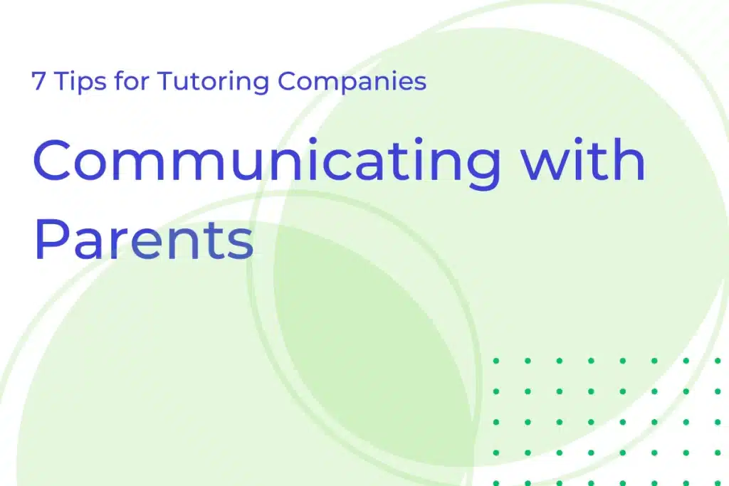 communication tips working with parents building positive relationships