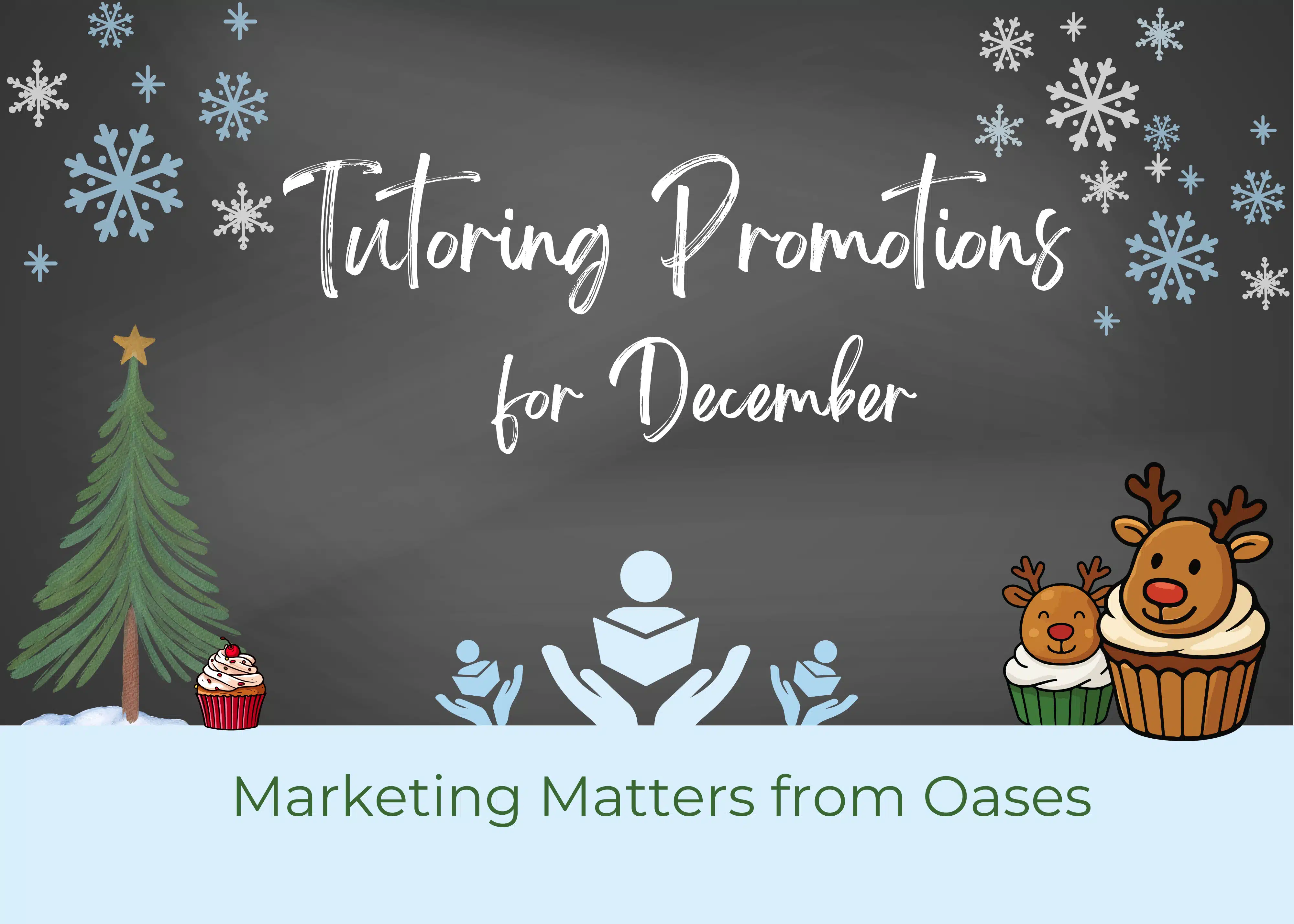tutoring promotions for December - Marketing Matters
