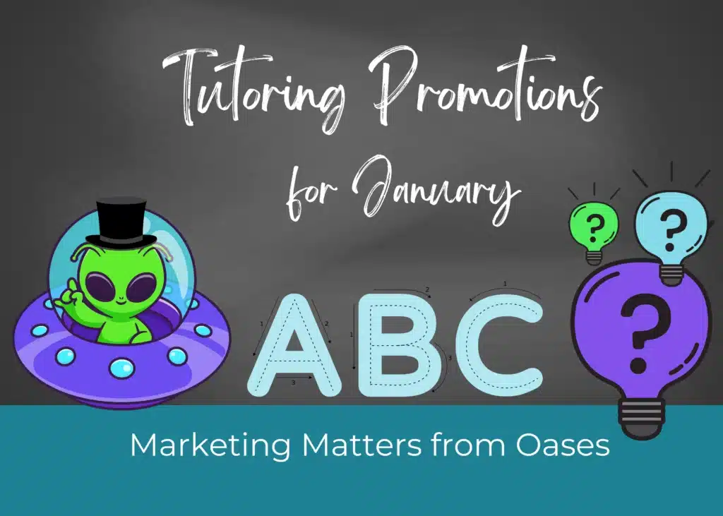 Tutoring Promotions for January how to grow your tutoring business.