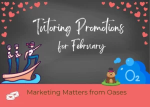 Tutoring promotions for February | Marketing your Tutoring